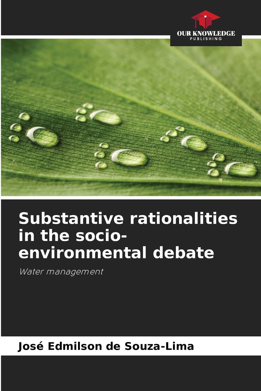 Substantive rationalities in the socio-environmental debate: Water management