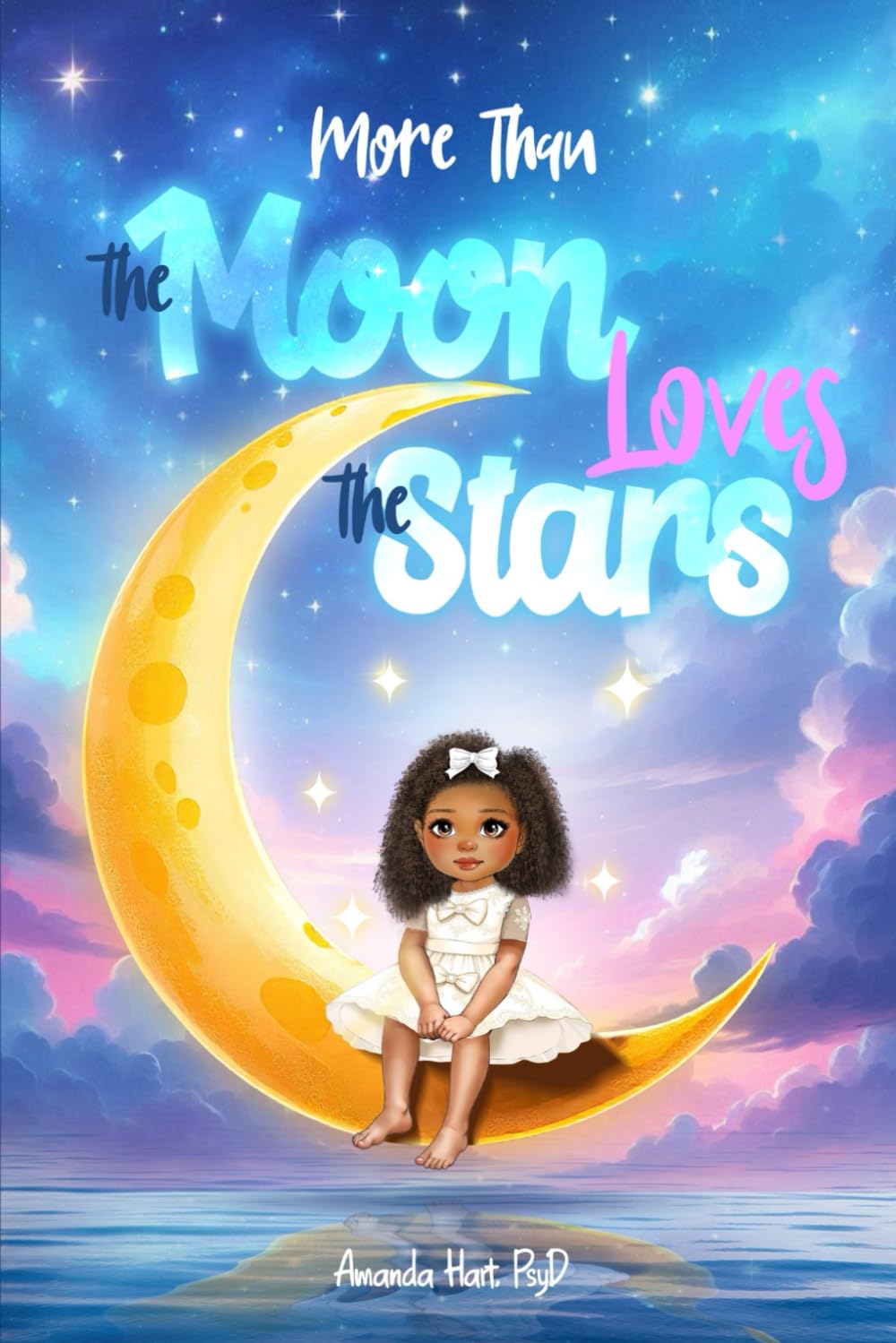 More than the Moon Loves the Stars