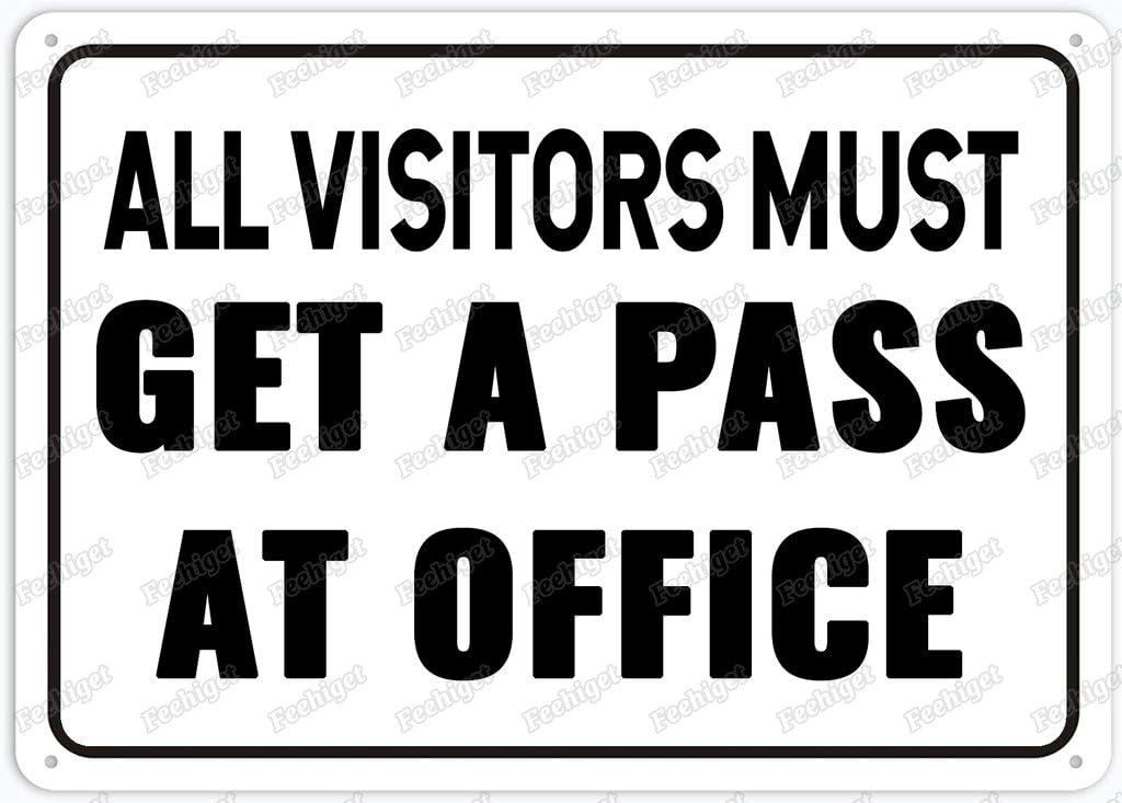 8"x12" Aluminum Metal Office Sign - All Visitors Must Get A Pass | Safety Alert Notice Plate