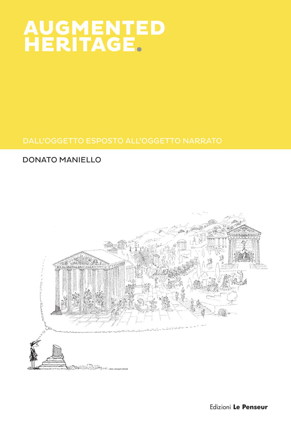 Augmented heritage. Dall’oggetto esposto all’oggetto narrato
