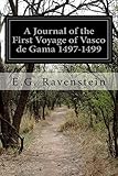  A Journal of the First Voyage of Vasco de Gama 1497-1499