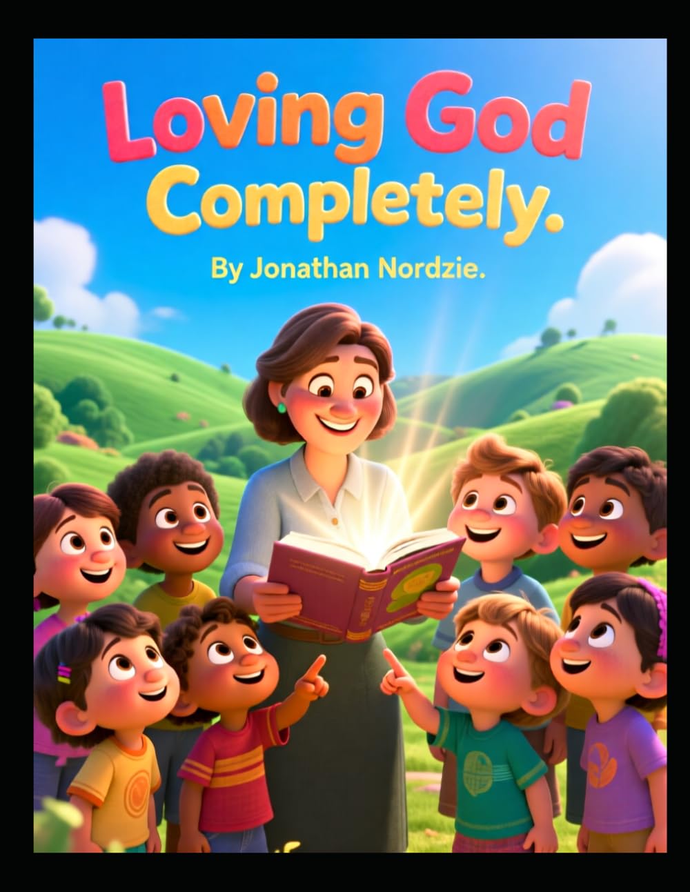 Loving God Completely (Ages 3-7) (Deuteronomy Adventures for Little Ones)