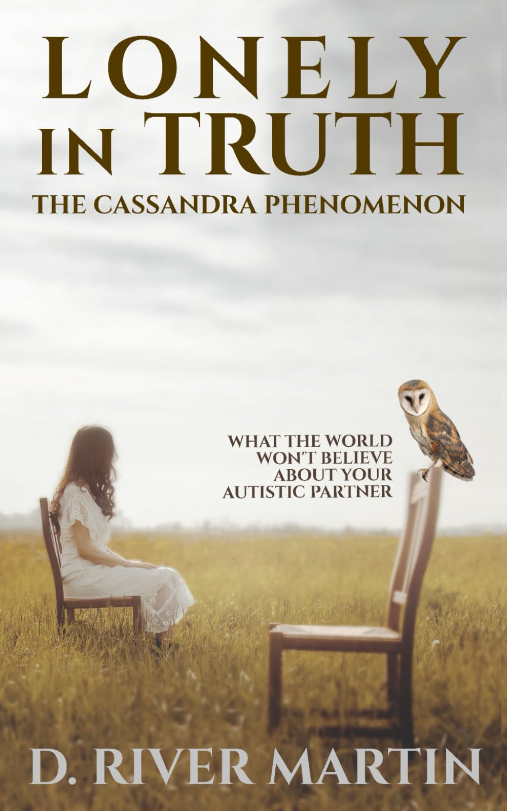 Lonely in Truth: The Cassandra Phenomenon