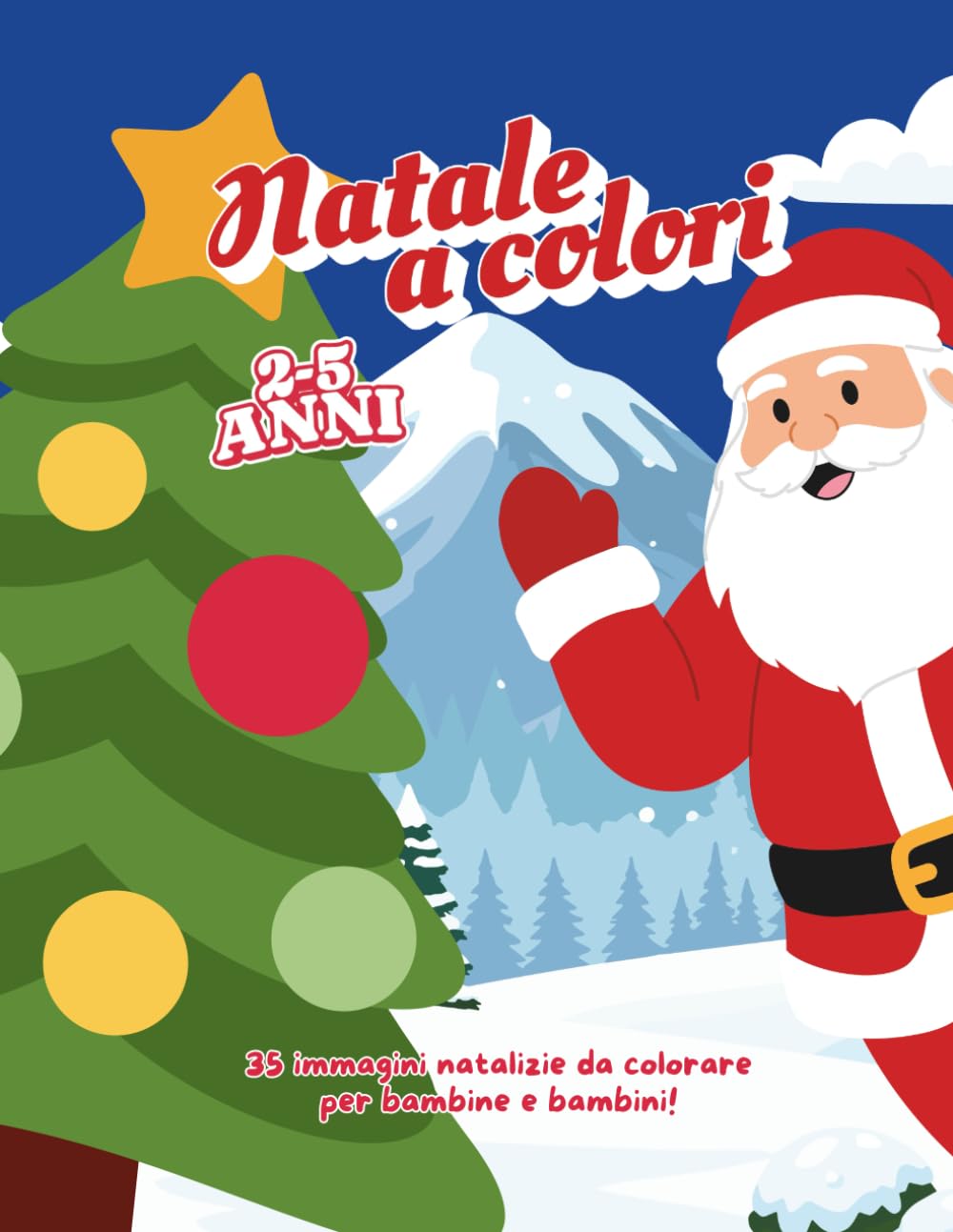 Natale a colori: 35 illustrazioni natalizie pronte da colorare