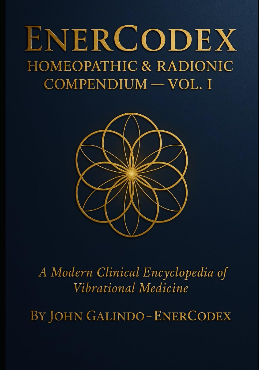 ENERCODEX HOMEOPATHIC & RADIONIC COMPENDIUM – VOL. I