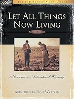 Let All Things Now Living, Vol. 1: A Celebration of International Hymnody 1569393656 Book Cover