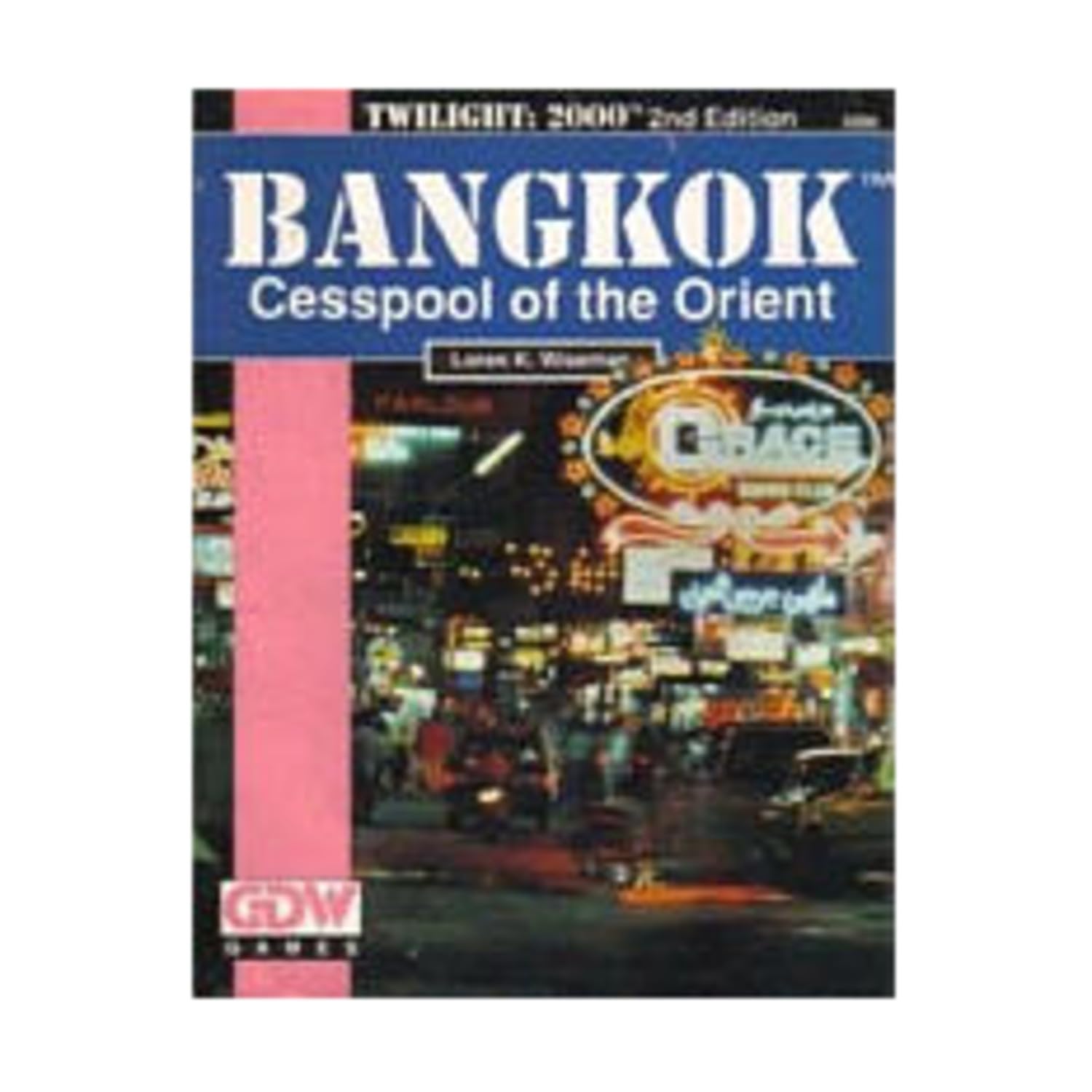 Buy Bangkok - Cesspool of the Orient (Twilight: 2000, 2nd edition) — BookShops.in