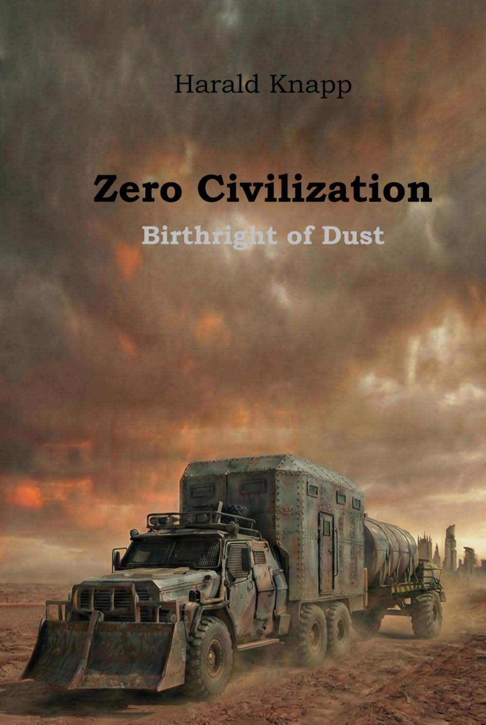 Zero Civilization: Birthright of Dust (Zero Civilisation Saga)