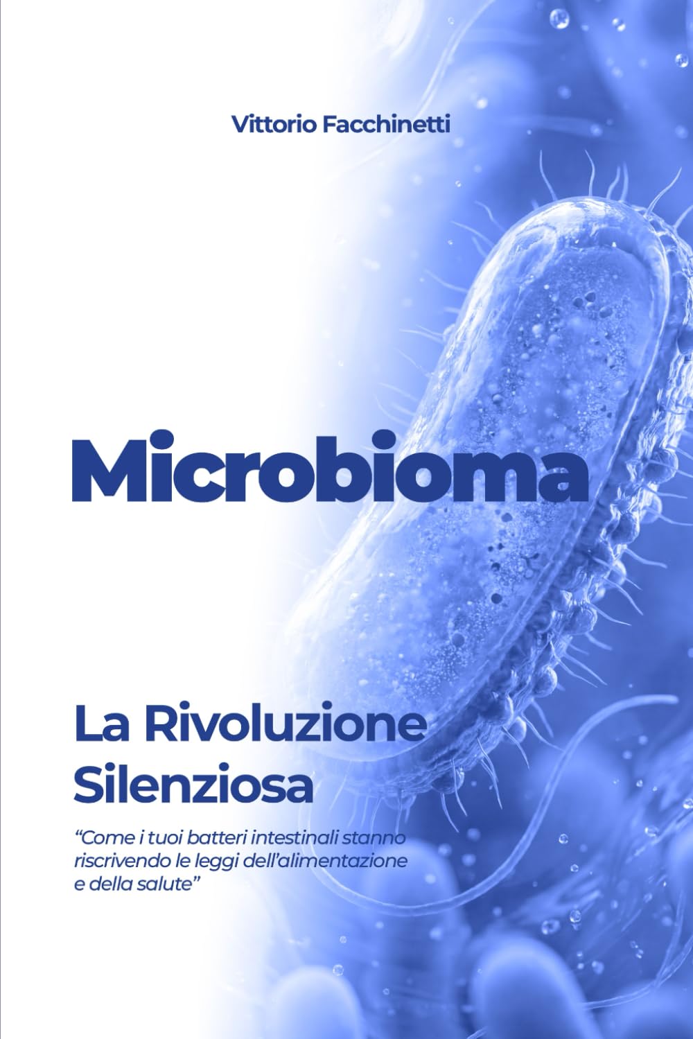 Microbioma: La Rivoluzione Silenziosa