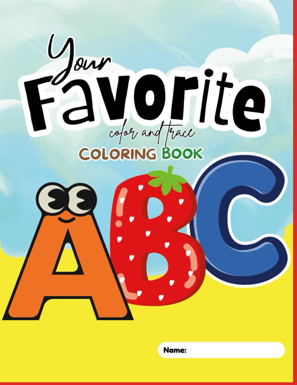 Your Favorite Color and Trace Coloring Book: English Alphabet Animal Color and Trace