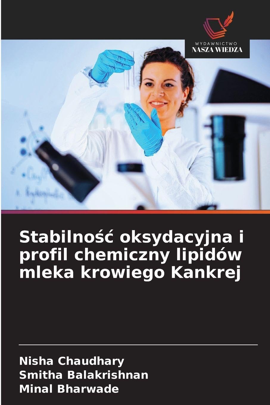 Stabilno¿¿ oksydacyjna i profil chemiczny lipidów mleka krowiego Kankrej