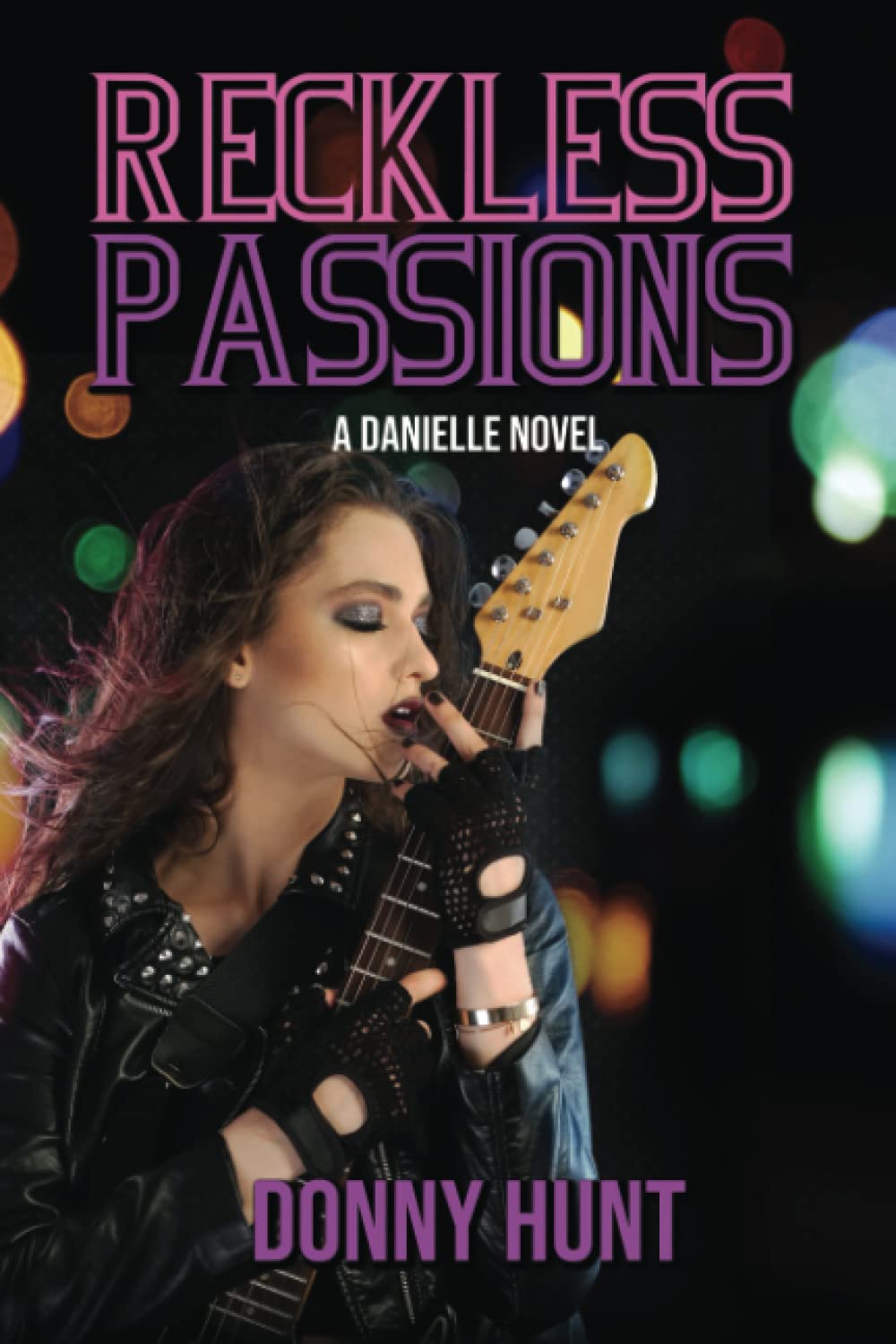 Buy Reckless Passions: A Danielle Novel — BookShops.in