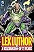 Lex Luthor: A Celebration of 75 Years
