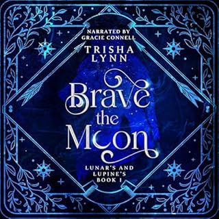 Brave the Moon Audiolibro Por Trisha Lynn arte de portada