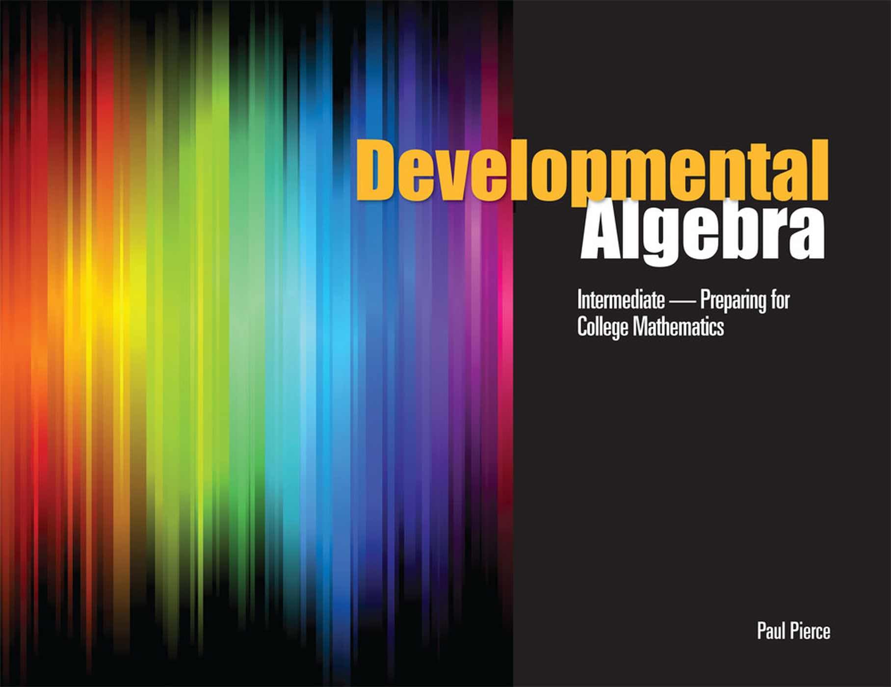Buy Developmental Algebra: Intermediate: Preparing for College Mathematics — BookShops.in