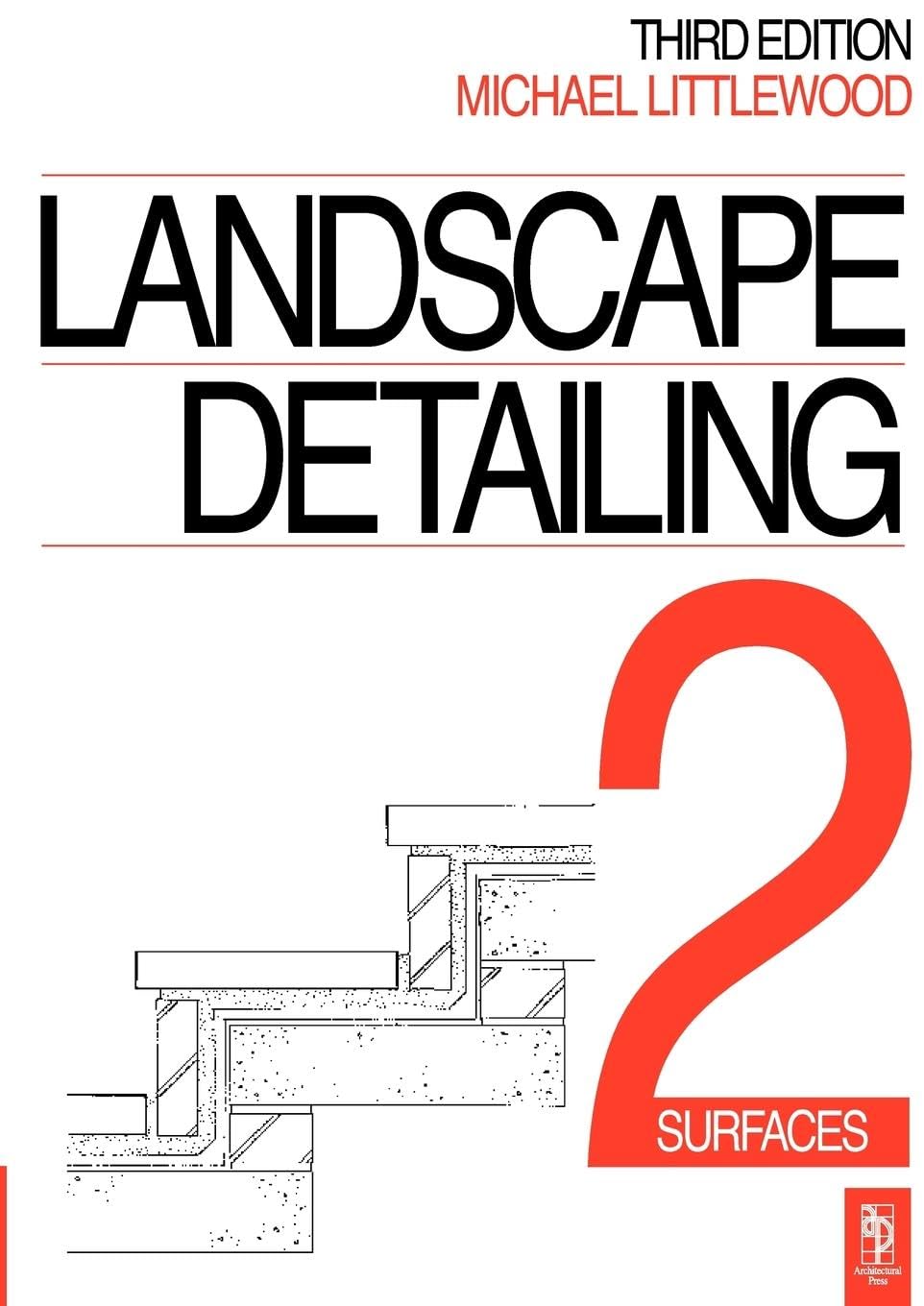 Landscape Detailing Volume 2: Surfaces