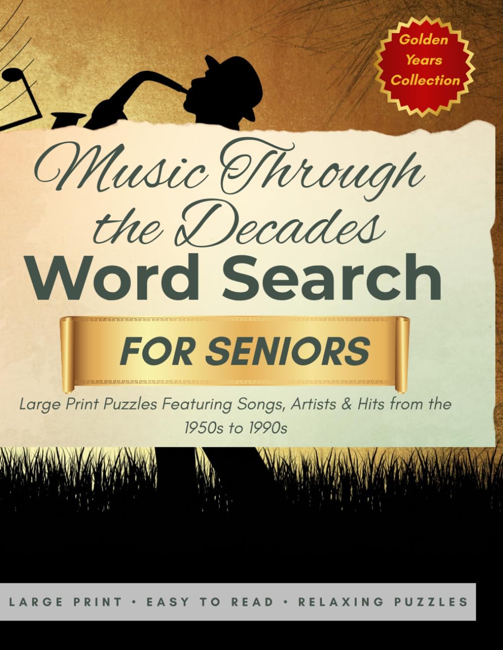 Music Through the Decades Word Search for Seniors: Large Print Puzzles Featuring Songs, Artists & Hits from the 1950s to 1990s