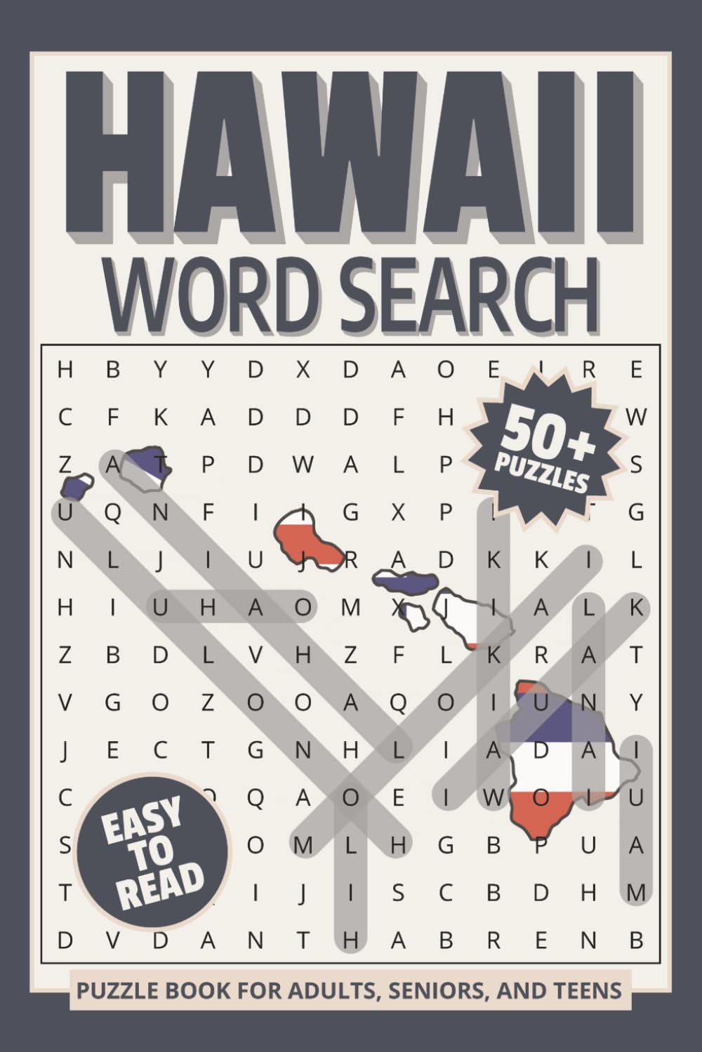 Hawaii Word Search Puzzle Book: Word Searches with Easy to Read Print about Hawaii, US state of Hawaii, Hawaii Travel and More | 6x9 inches, 110 pages ... Gift for Vacations, Holidays and Relaxation