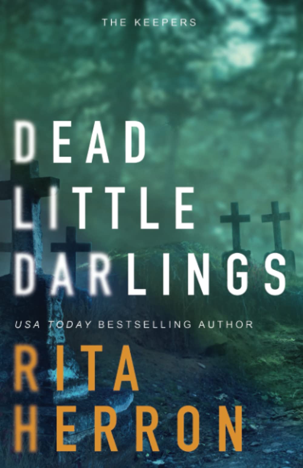Dead Little Darlings (The Keepers)