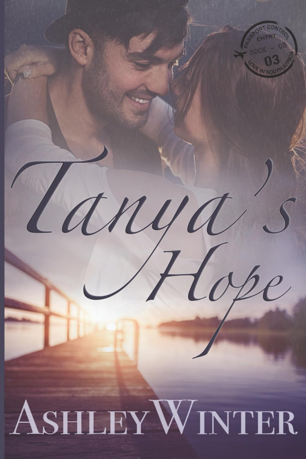 Tanya's Hope: 3 (Love in South Africa)