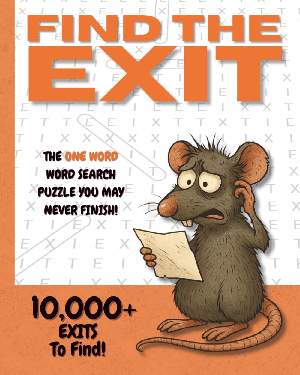 Find the Exit: A Unique Addictive One-Word Word Search Puzzle Book with Escalating Challenges and Over 10,000 EXITS to find (Crumb's Adventures)