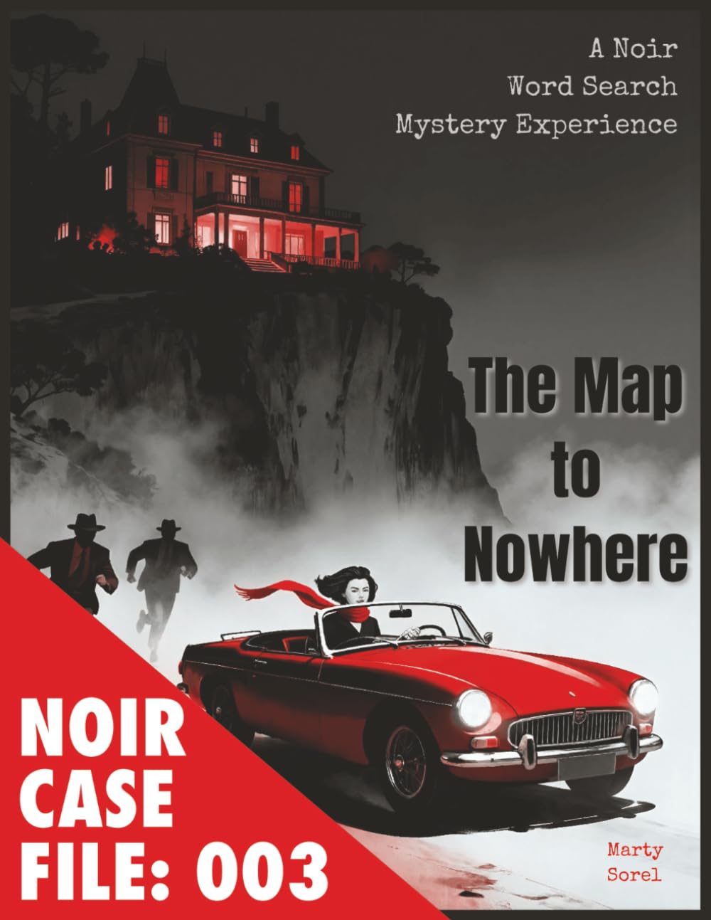 The Map to Nowhere: A Noir Word Search Mystery (Noir Case Files)