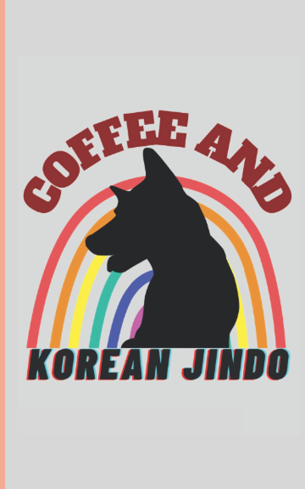 Coffee and Korean Jindo: 5"x8" Ruled journal notebook