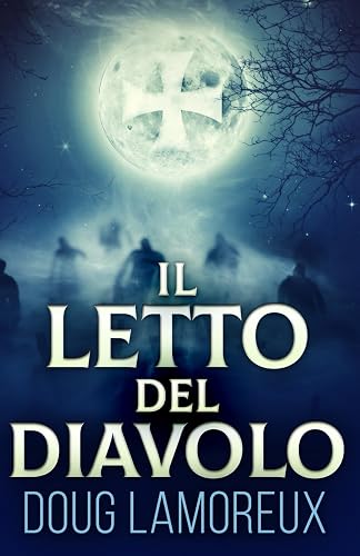 Il Letto del Diavolo
