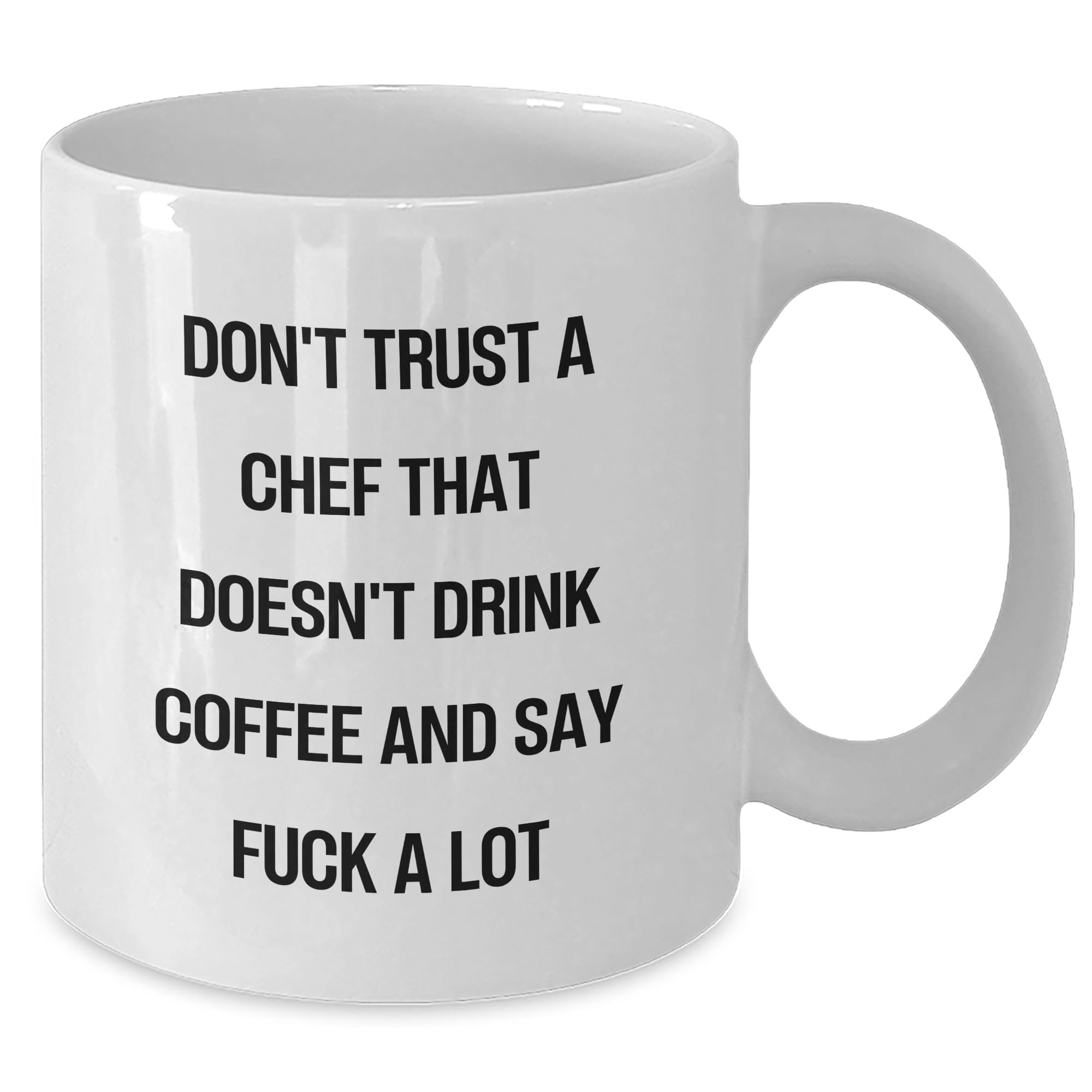 Funny Chef Quotes White Coffee Mugs, Gifts from Men to Men, Funny Gifts for Chef Friends on Valentine's, Unique White Mugs for Chefs Who Love Coffee