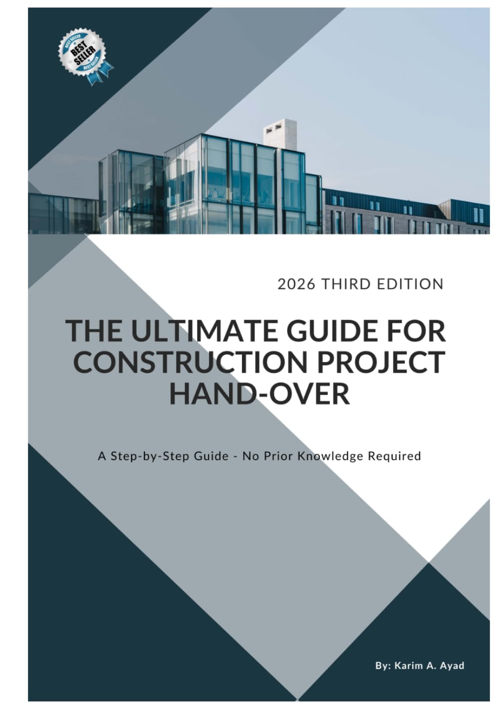 The Ultimate Guide for Construction Project Handover: 2026 Third Edition