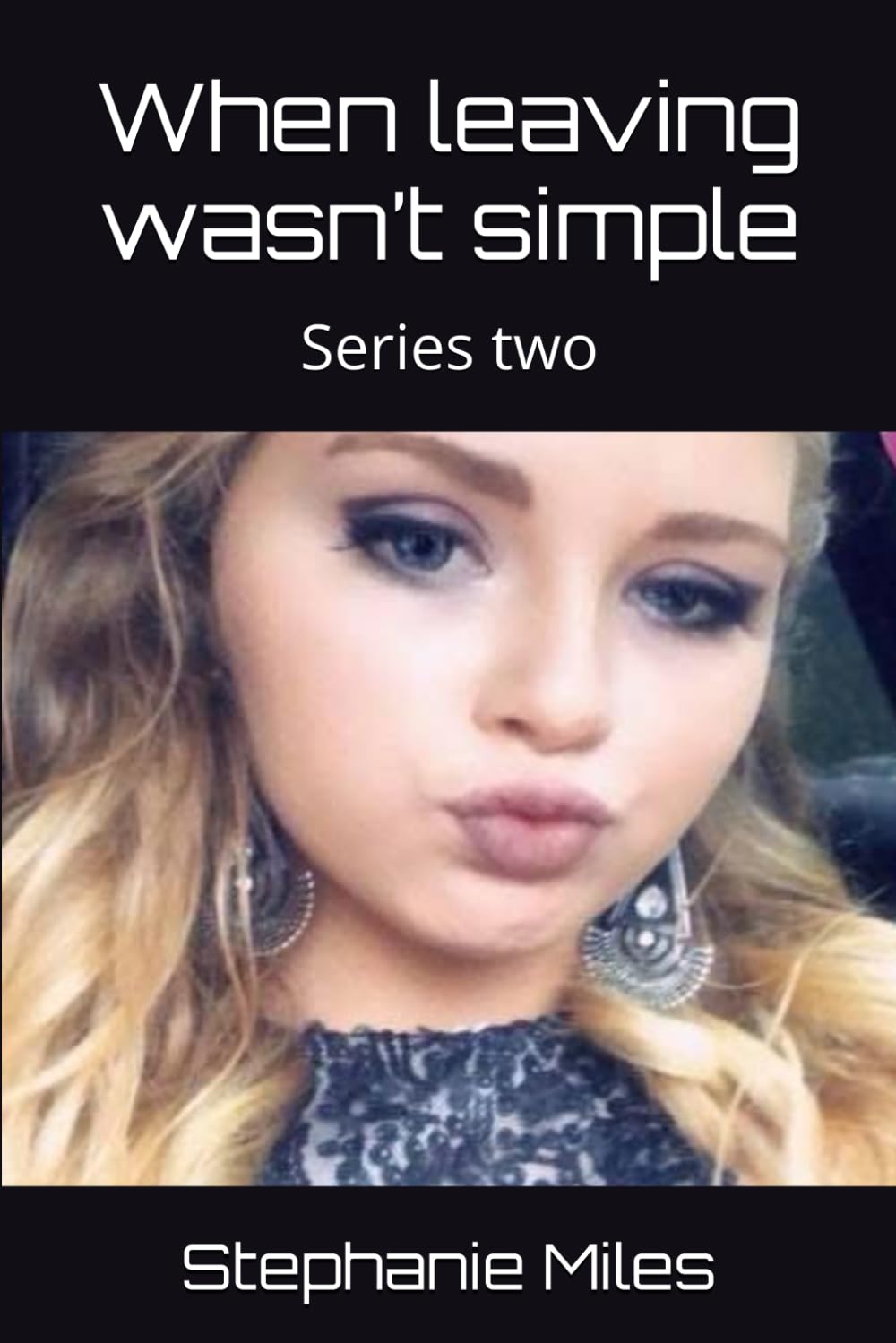 When leaving wasn’t simple: Series two