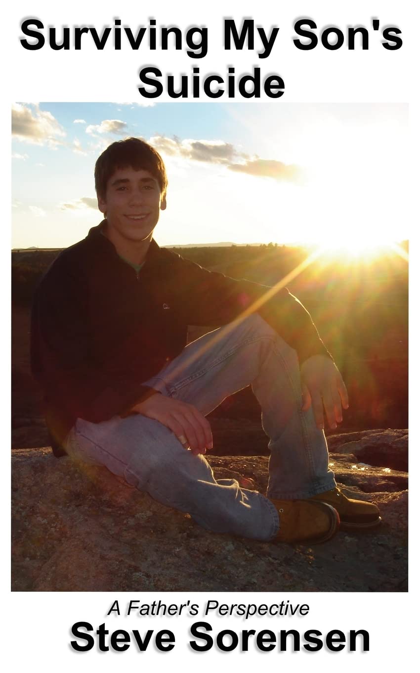 Surviving My Son’s Suicide: A Father’s Perspective