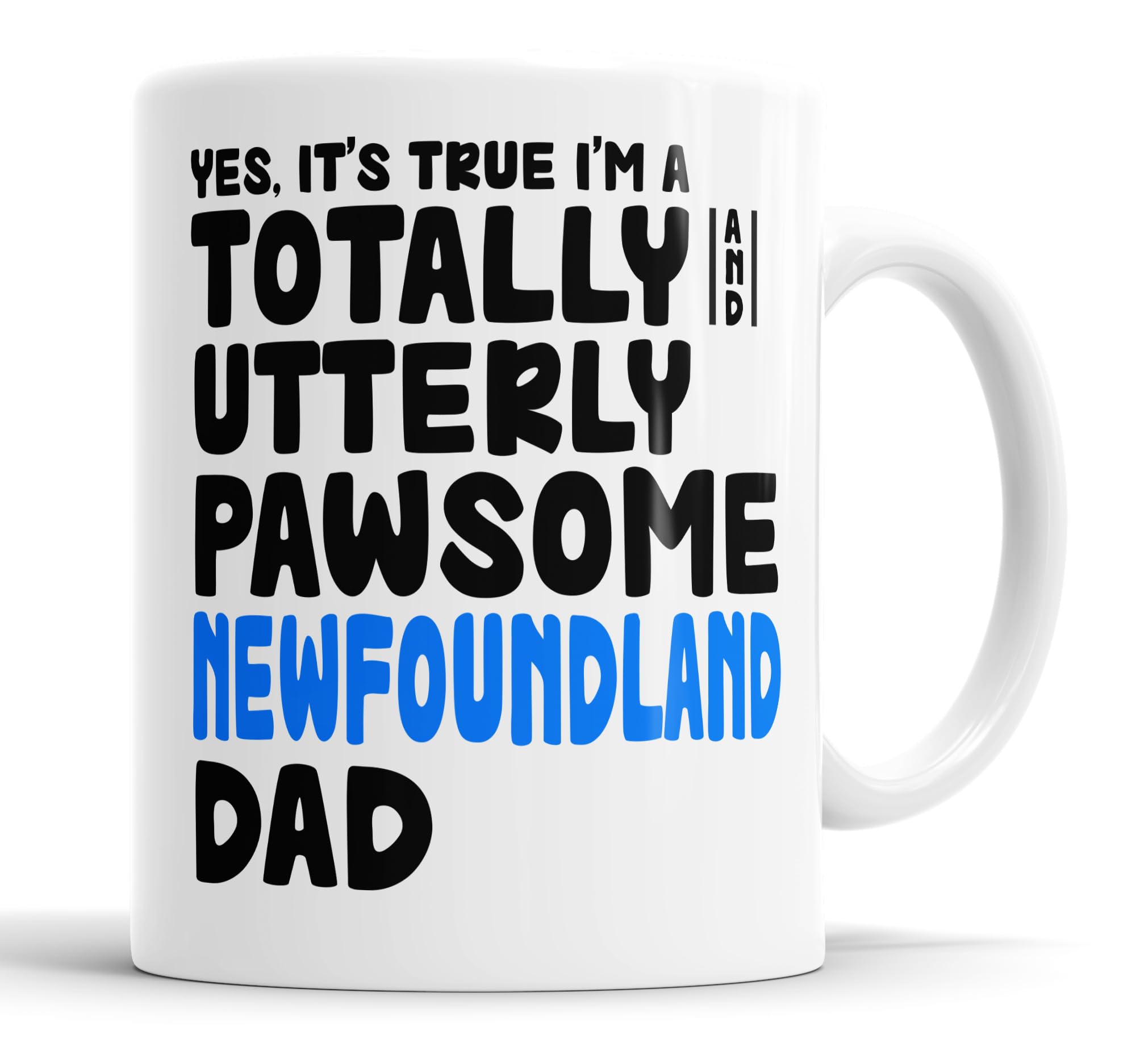 Faithful Prints Pawsome Dog Mug | Dog Cups | Dog Mum Mugs | Dog Dad Cup | Pawsome Mum | Pawsome Dad (Dad, Newfoundland)