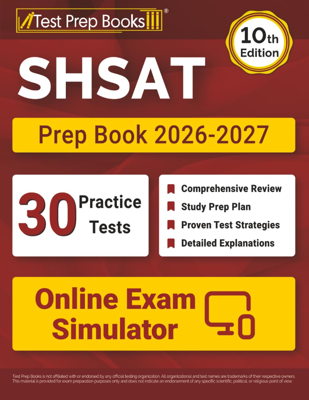 SHSAT Prep Book 2026-2027: 30 Full-Length Practice Tests + SHSAT Test Prep + Online Exam Simulator: [10th Edition]