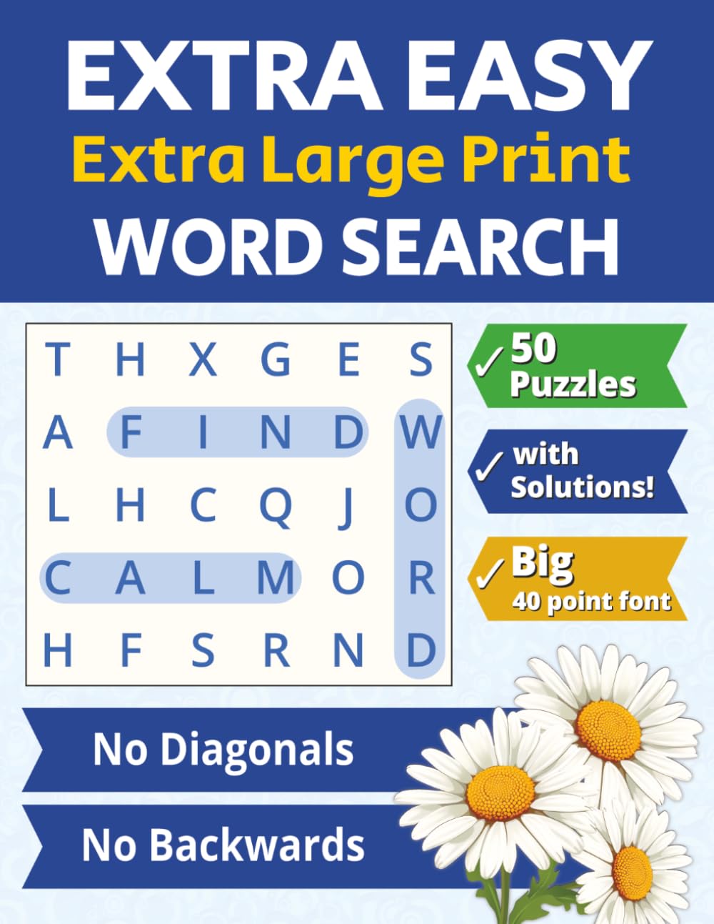 Extra Easy Extra Large Print Word Search: Jumbo 40 point font | No Diagonal Words | No Backwards Words