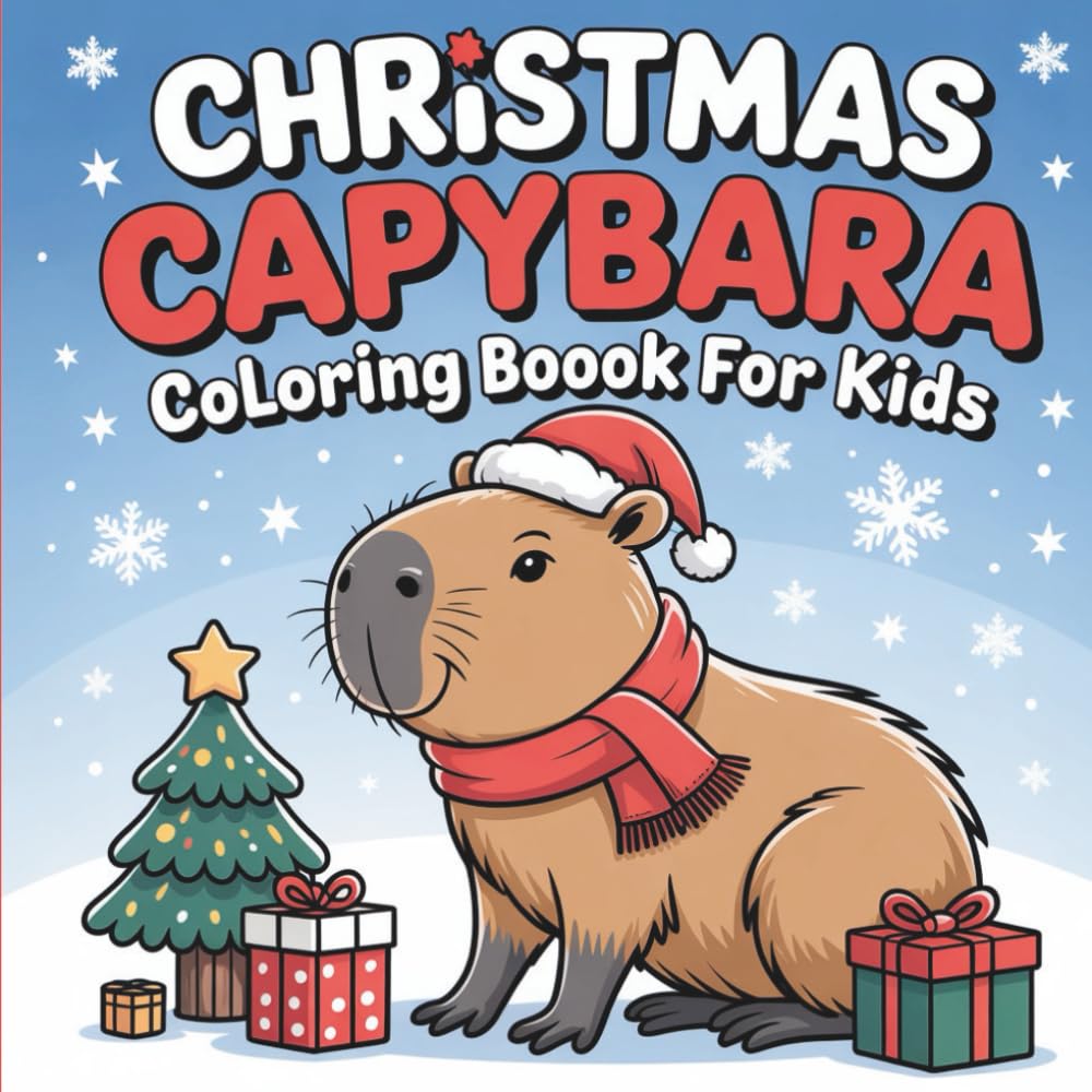 Christmas Capybara Coloring Book: 60 large coloring pages with cute capybaras for kids (Activity Book)