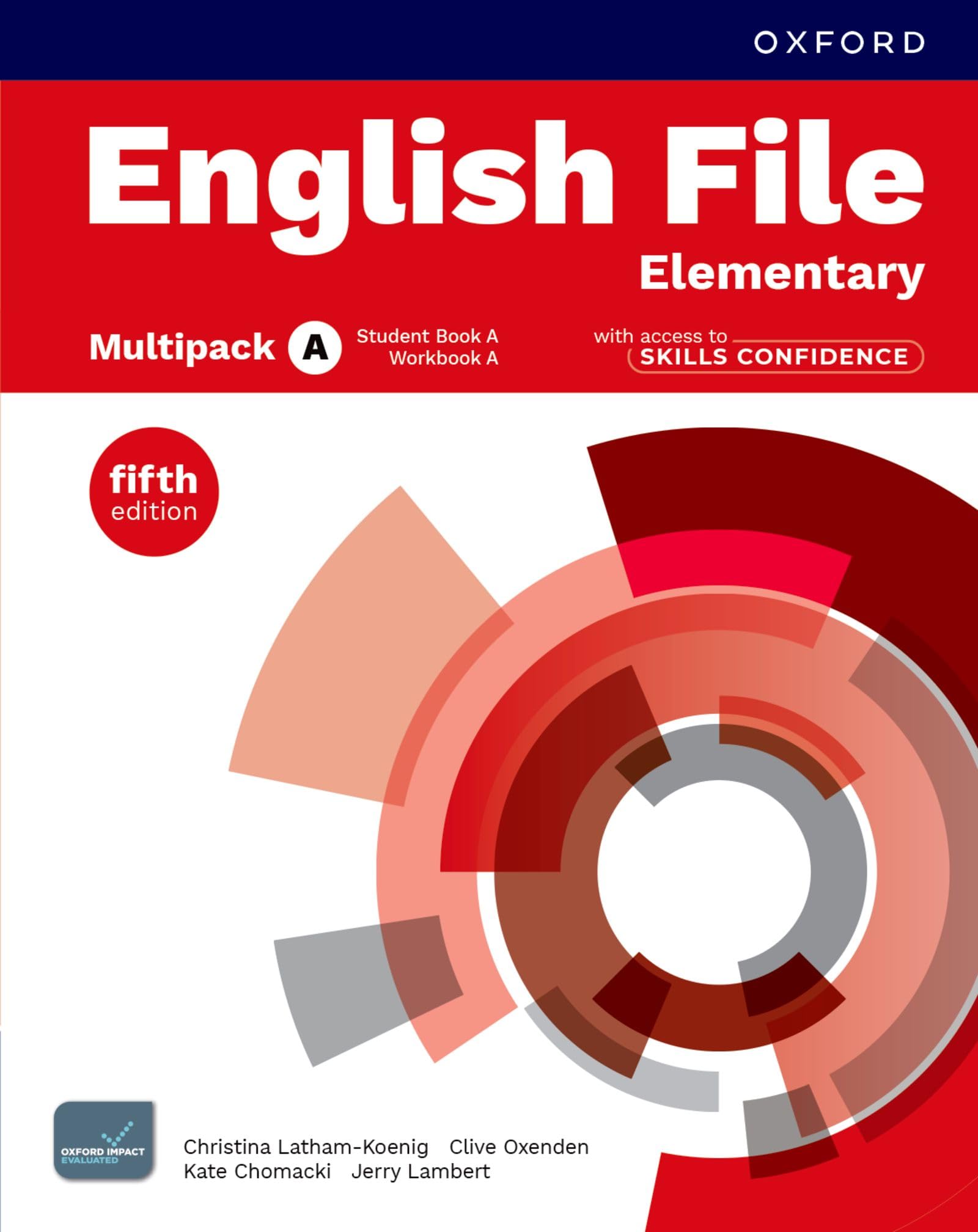 English File fifth edition: Elementary: Student Book & Workbook with access to Skills Confidence Multipack A: Print Student Book & Workbook with 2 years' access to Skills Confidence Multipack A