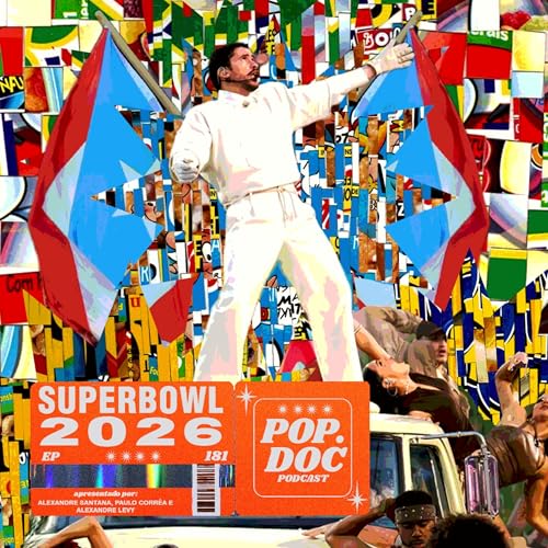 181 - Bad Bunny no Super Bowl