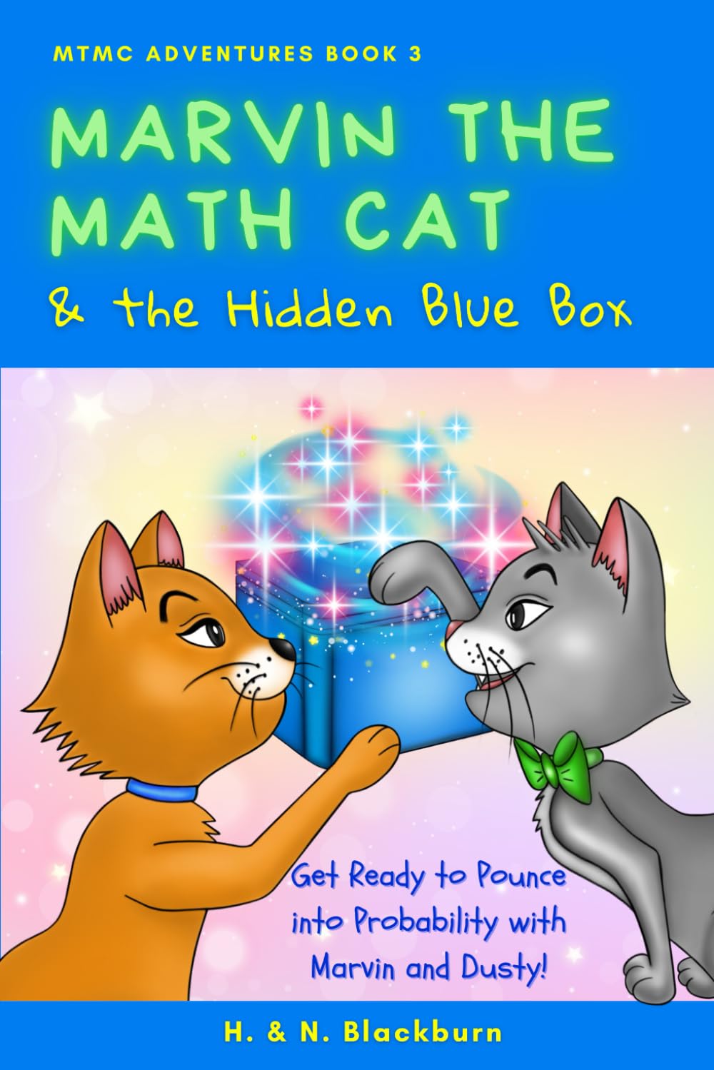 Marvin the Math Cat & the Hidden Blue Box (Marvin the Math Cat (US Edition))