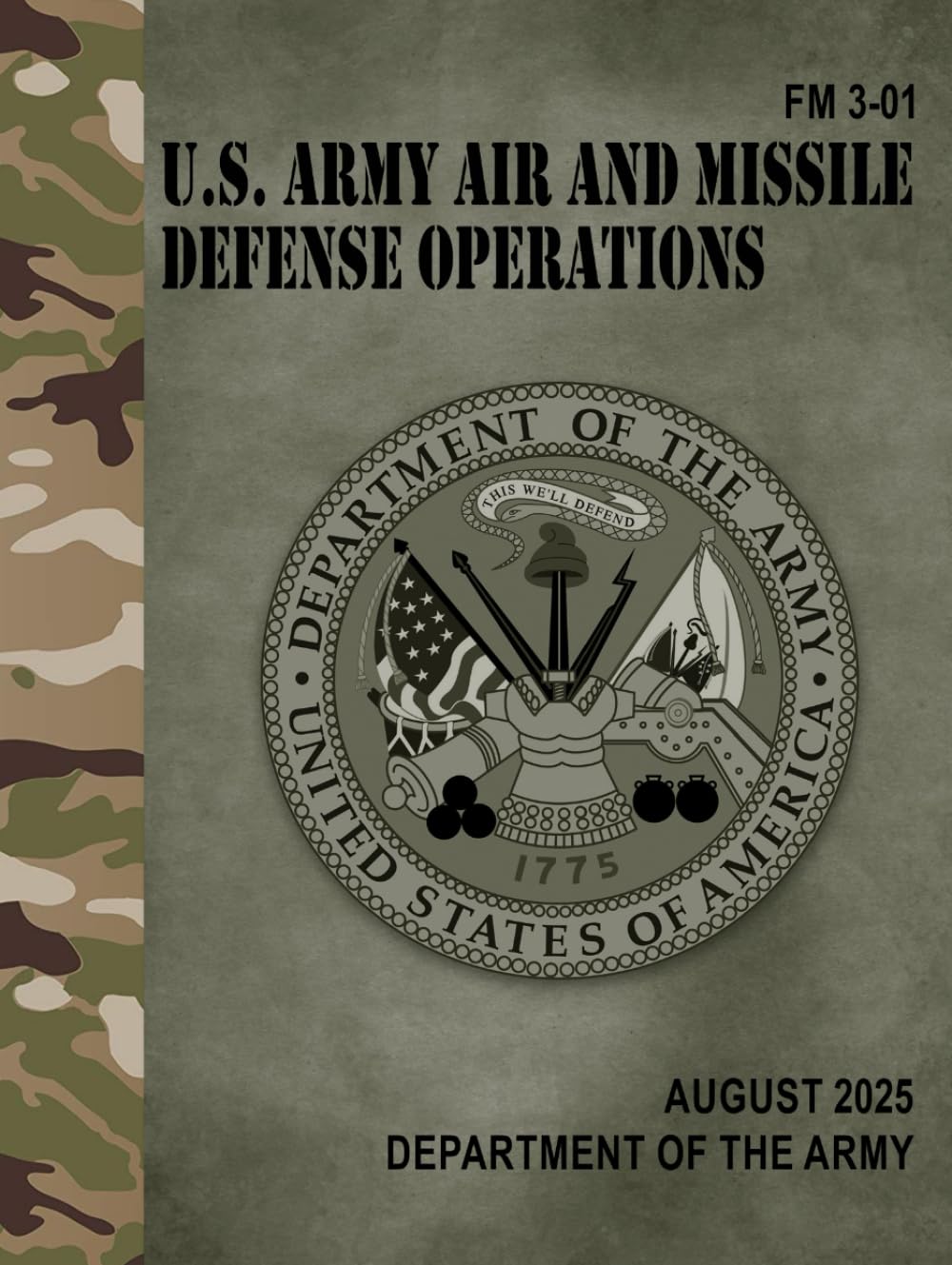 FM 3-01 U.S. Army Air and Missile Defense Operations - Aug. 2025