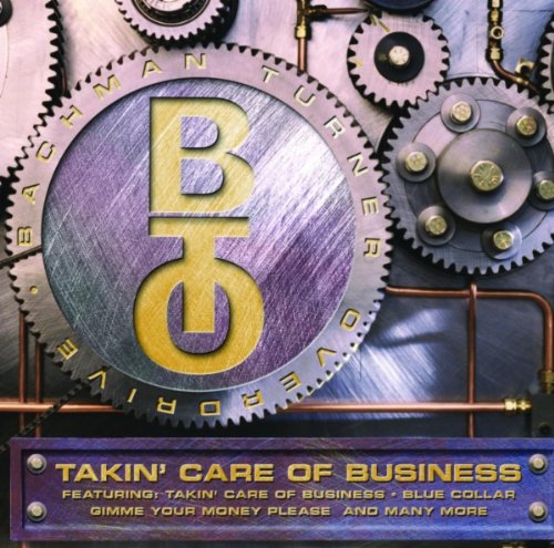 Bachman Turner Overdrive - Takin' Care of Business: Bachman Turner Overdrive: Amazon.fr: CD et ...