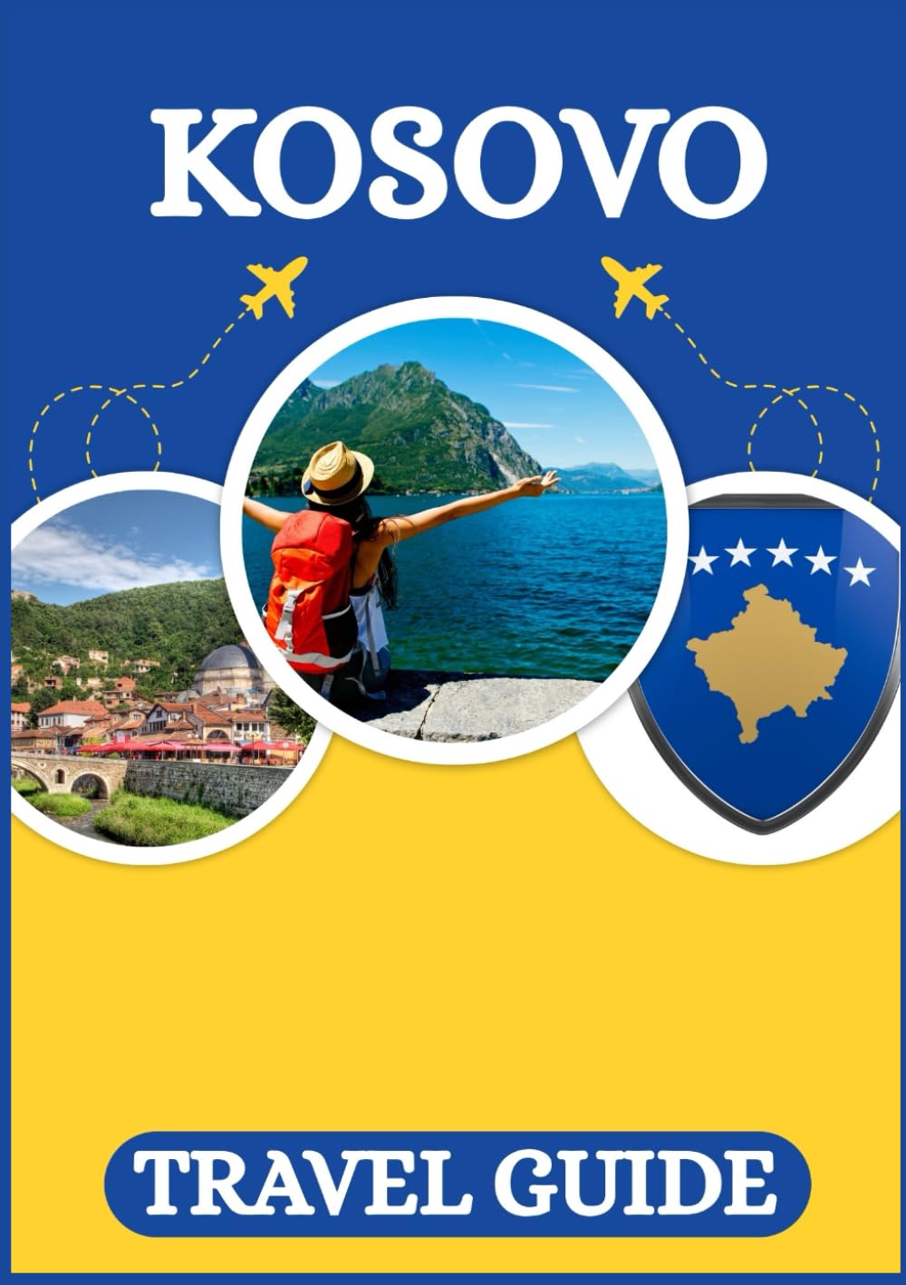 KOSOVO TRAVEL GUIDE 2026