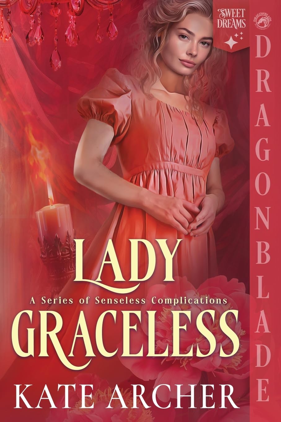 Lady Graceless: A Regency Historical Romance: 2 (A Senseless Complications)
