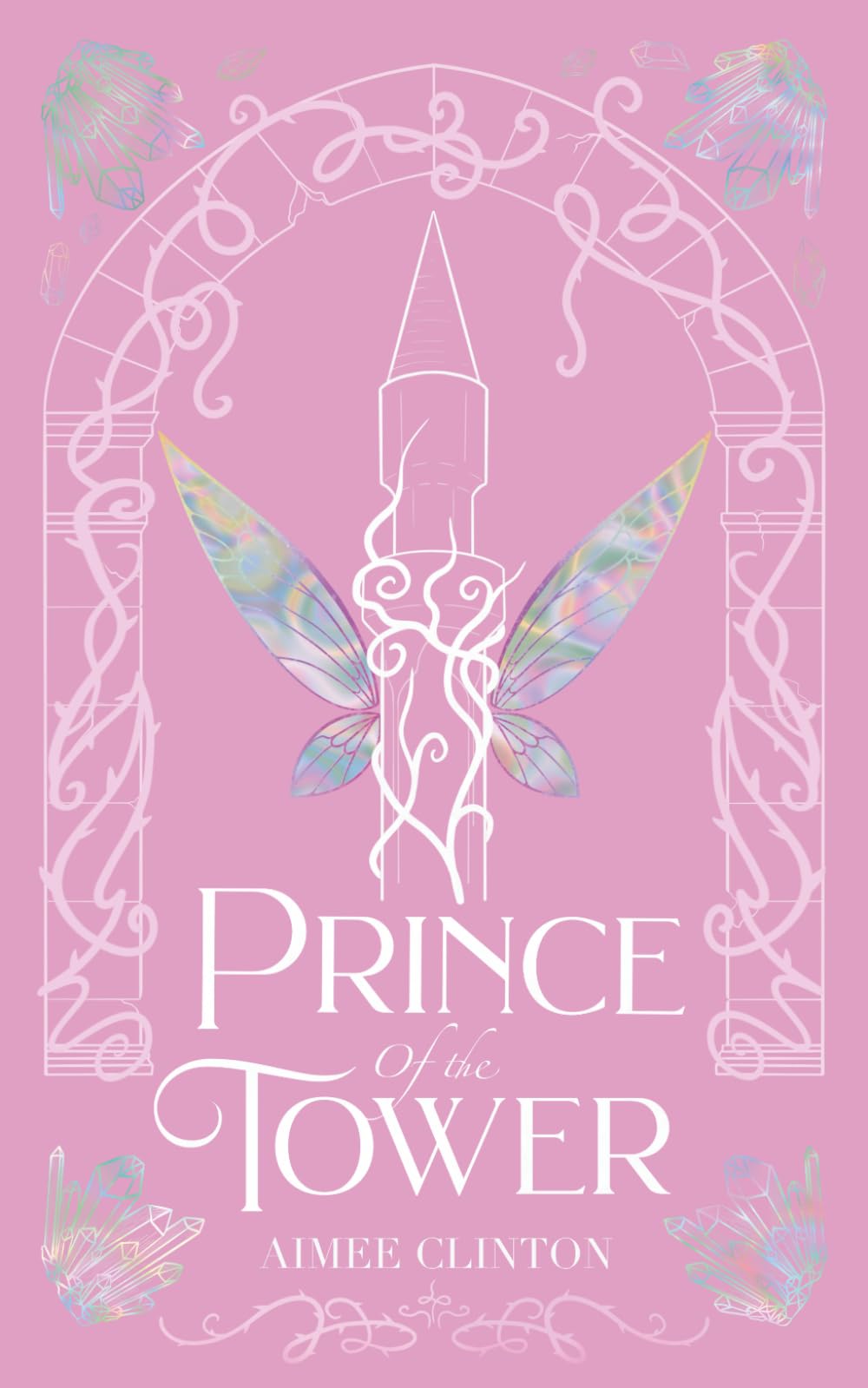 Prince of the Tower: 1 (Wings and Whispers)