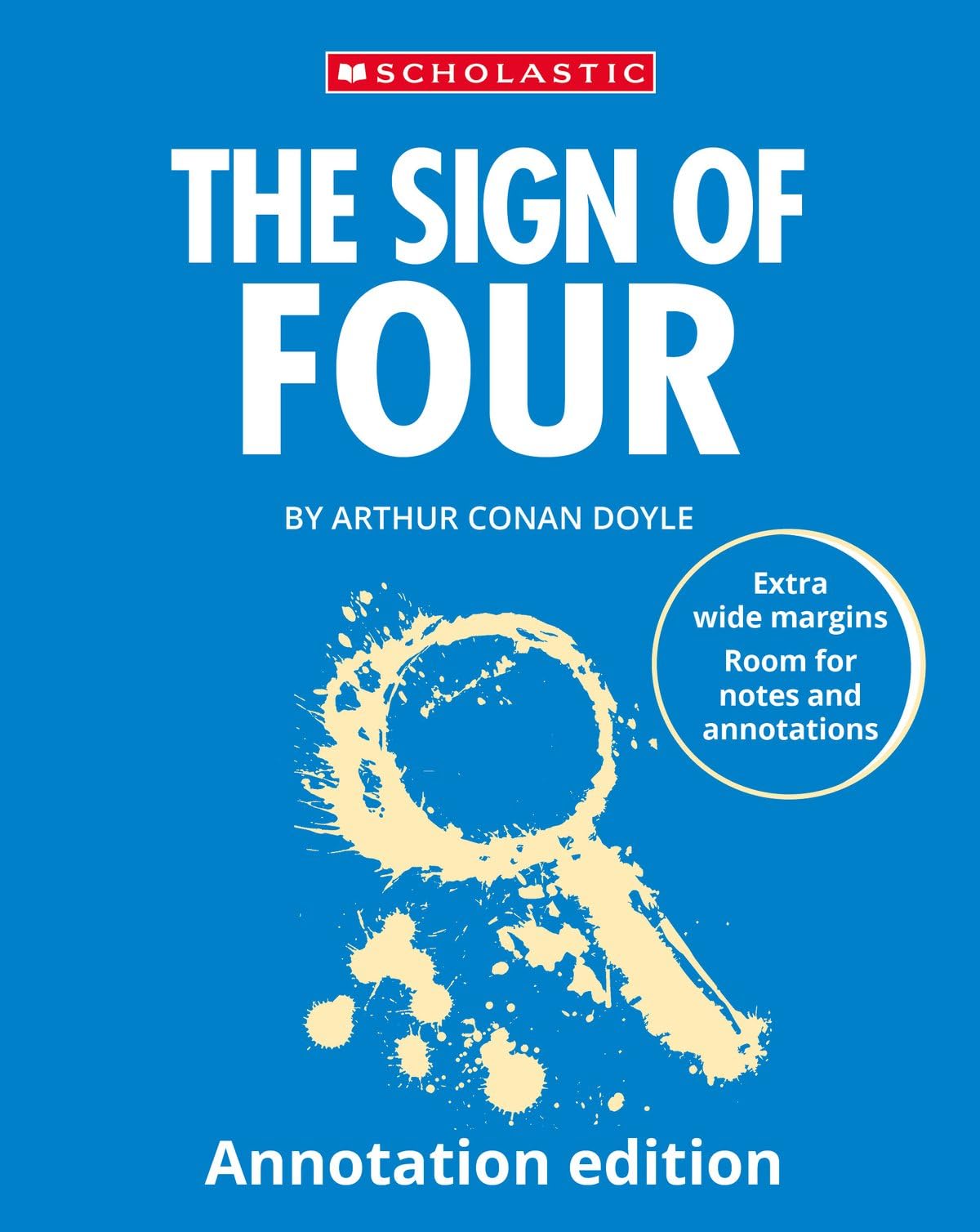 The Sign of Four: Annotation Edition (Scholastic GCSE 9-1)