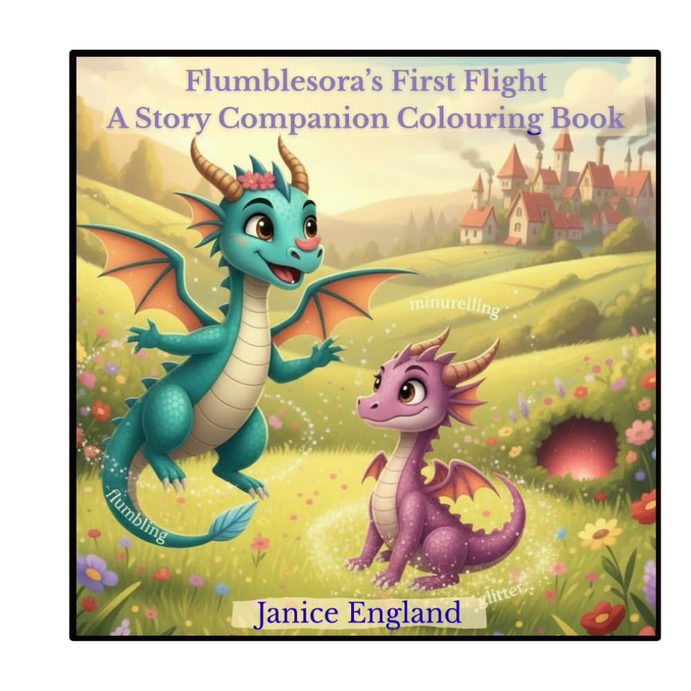 Flumblesora's First Flight: The Story Companion Colouring Book (Mini Dragons of the Ledgerlands)