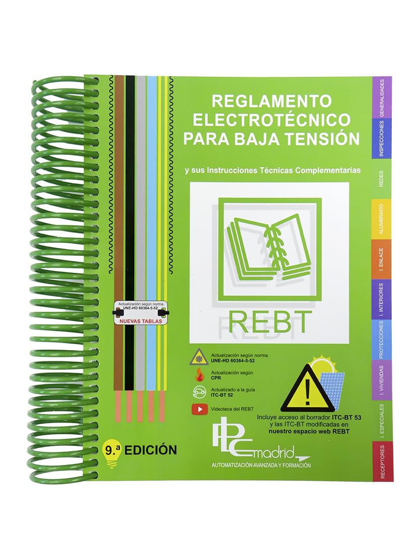 REGLAMENTO ELECTROTÉCNICO PARA BAJA TENSIÓN: REBT y sus instrucciones técnicas complementarias