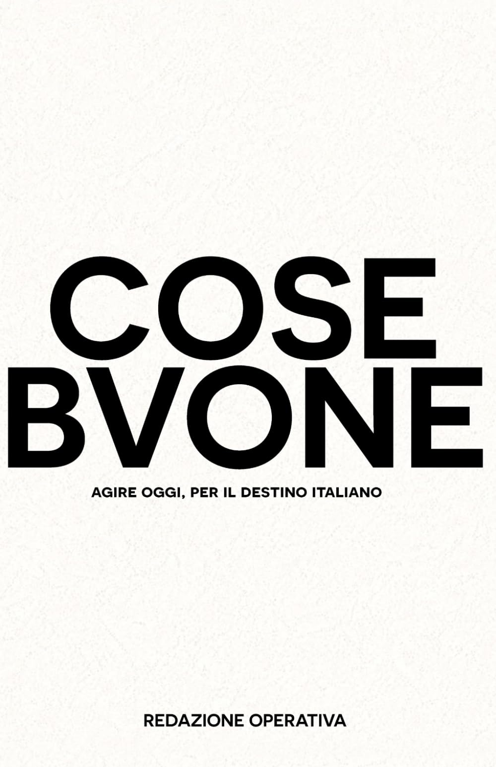COSE BUONE: Una guida pratica all'efficienza