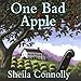 One Bad Apple: An Orchard Mystery