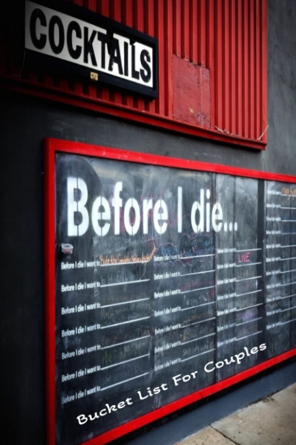 Bucket List For Couples: Things To Do Before We Die